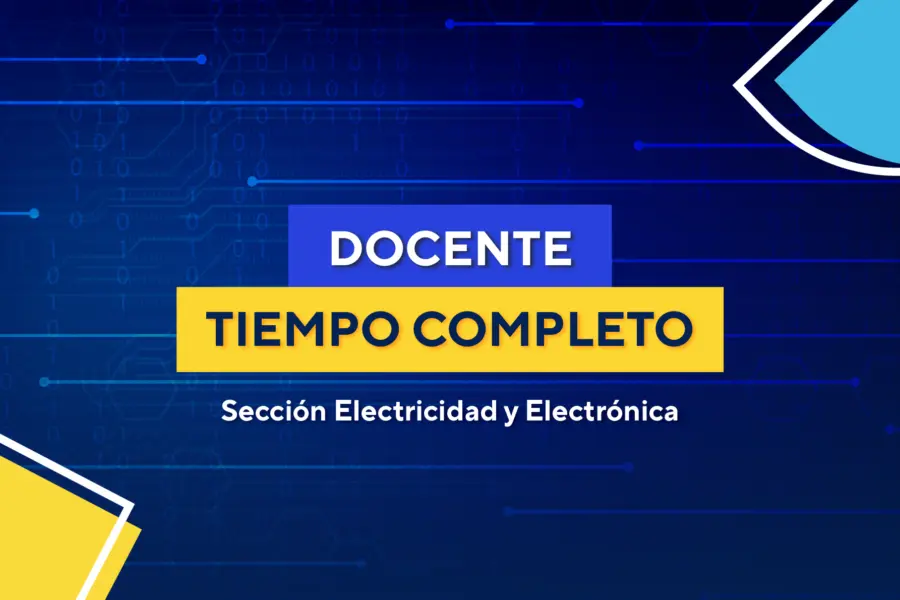 Docente Tiempo Completo – Ingeniería Electrónica